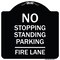Signmission No Stopping Standing Parking Fire Lane Heavy-Gauge Aluminum Sign, 18" x 18", BW-1818-23571 A-DES-BW-1818-23571 - alternate 1